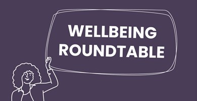 Afternoon Roundtable on Wellbeing