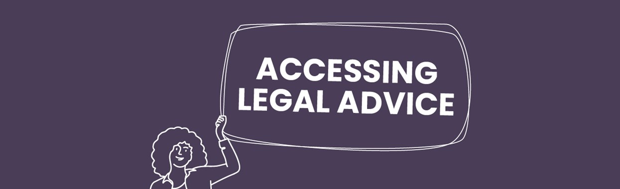 You're viewing Accessing Legal Advice Accessing Legal Advice