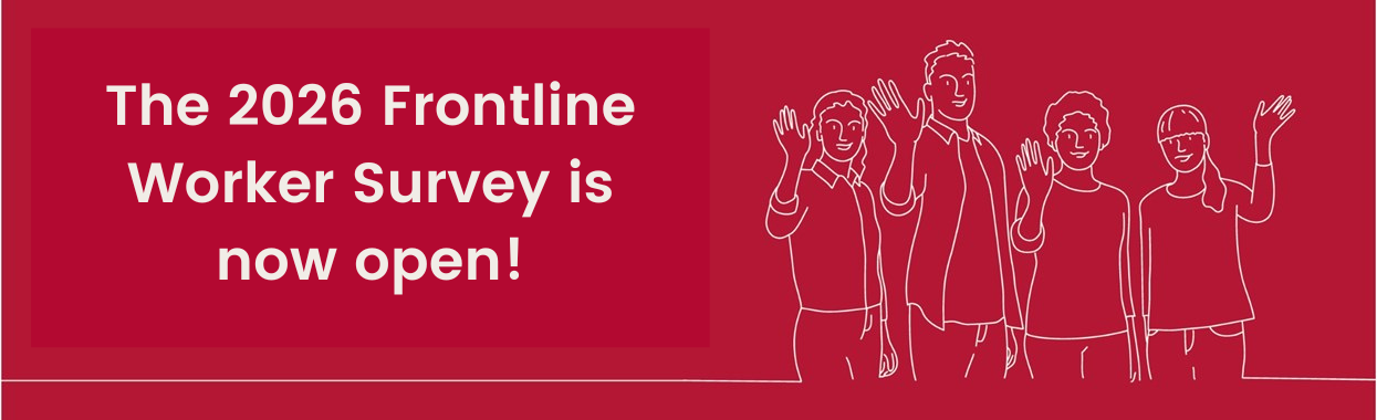 The 2026 Frontline Worker Survey is live